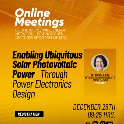 Session 14 – Online Meetings of the Worldwide Energy Network – Distinguished Lectures Program of SERC