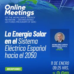 Session 15 – Online Meetings of the Worldwide Energy Network – Distinguished Lectures Program of SERC